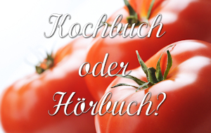 Hörbuch Kochbuch 300x200